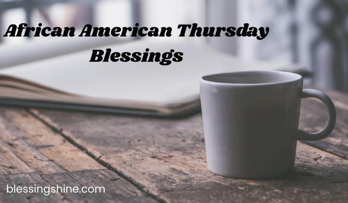 African American Thursday Blessings