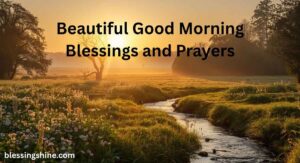 beautiful-good-morning-blessings-and-prayers